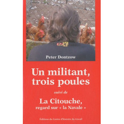 Un militant trois poules.suivi de la citouche ( regard sur la navale)