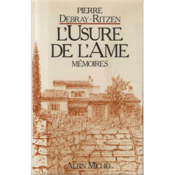 L'usure de l'âme (mémoires)
