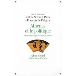 Athènes et le politique : Dans le sillage de Claude Mossé