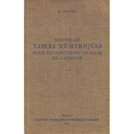 Nouvelles Tables Numériques Pour Les Fonctions Usuelles De L'analyse