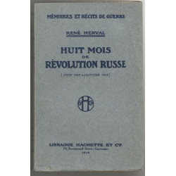 Huit Mois De Revolution Russe (Juin 1917-Janvier 1918)