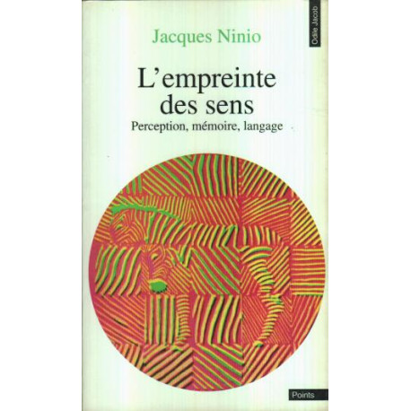 L'empreinte des sens : perception mémoire langage