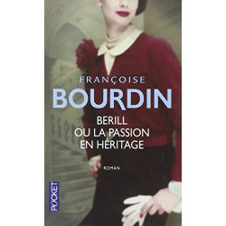 Bérill ou la passion en héritage