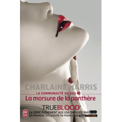 La communauté du Sud Tome 5 : La morsure de la panthère
