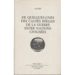 De quelques-unes des causes reelles de la guerre entre nations...