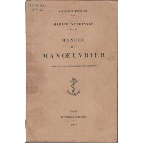 Manuel du manoeuvrier n 5149 A de la nomenclature des documents