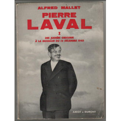 Pierre laval tome 1 : des années obscures à la disgrace du 13...