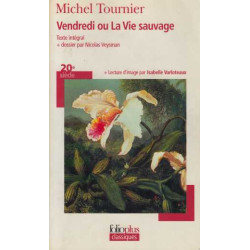 Vendredi ou La Vie sauvage et dossier par nicolas veysman