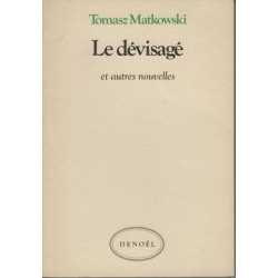 Le dévisagé et autres nouvelles