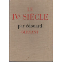 Le quatrieme siecle