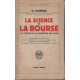 La science de la Bourse : Les facteurs de la formation des cours