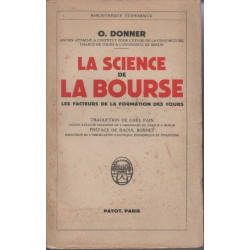 La science de la Bourse : Les facteurs de la formation des cours