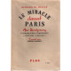 Le miracle devant paris. avec montgomery d'arromanches à...