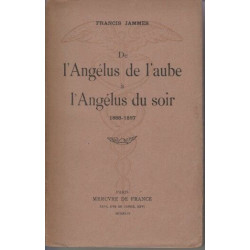 De l'angelus de l'aube a l'angelus du soir 1888-1897