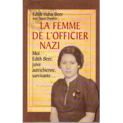 La Femme de l'officier nazi: comment une juive survecut a l'holocauste
