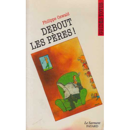 Debout les peres