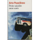 Petits suicides entre amis