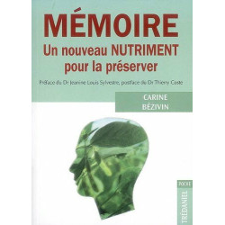Mémoire : Un nouveau nutriment pour la préserver