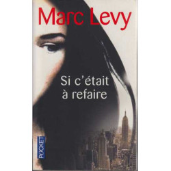 Si c'était à refaire