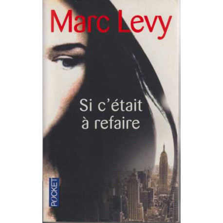 Si c'était à refaire