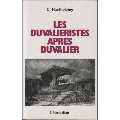 Les Duvaliéristes après Duvalier