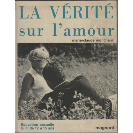 La verite sur l'amour