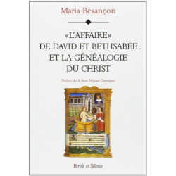 "L'affaire" de David et Bethsabée et la généalogie du Christ