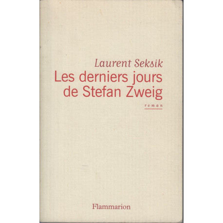 Les derniers Jours de Stefan Zweig