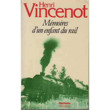 Mémoires d'un enfant du rail : Le Rempart de la Miséricorde