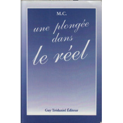 Une plongée dans le réel