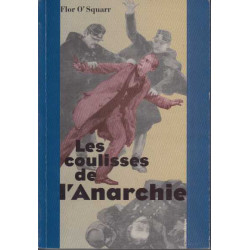 Les coulisses de l'anarchie