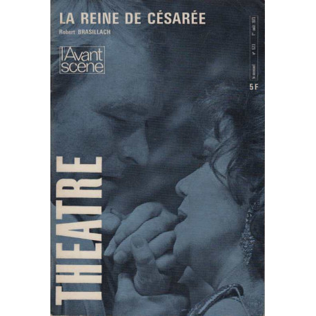L'avant Scene numero 523 1 er aout 1973 la reine cesaree Robert...