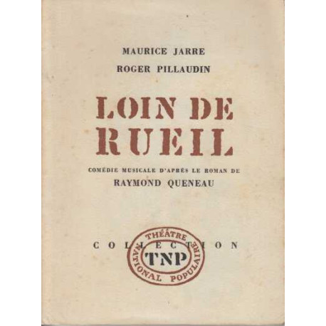 Loin de Rueil comedie musicale d'apres le roman de Raymond Queneau
