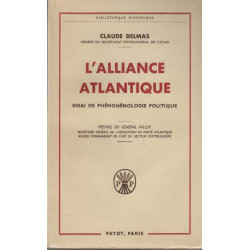 L'Alliance Atlantique. Essai de phénoménologie politique