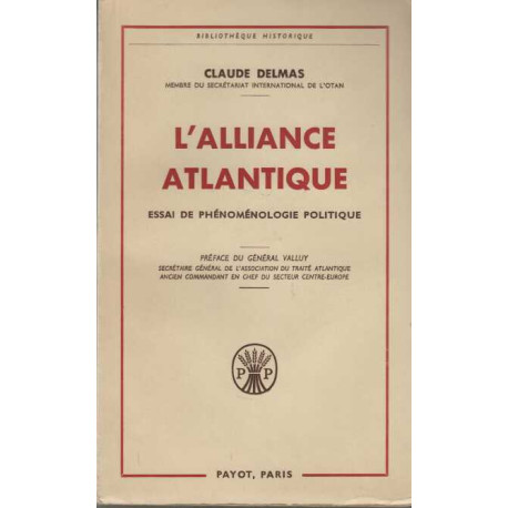 L'Alliance Atlantique. Essai de phénoménologie politique