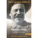 Pancho Villa tome 1