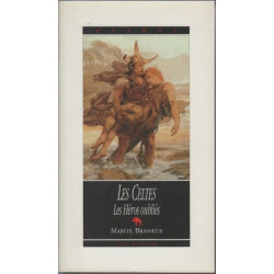 Les Celtes. Les Héros oubliés