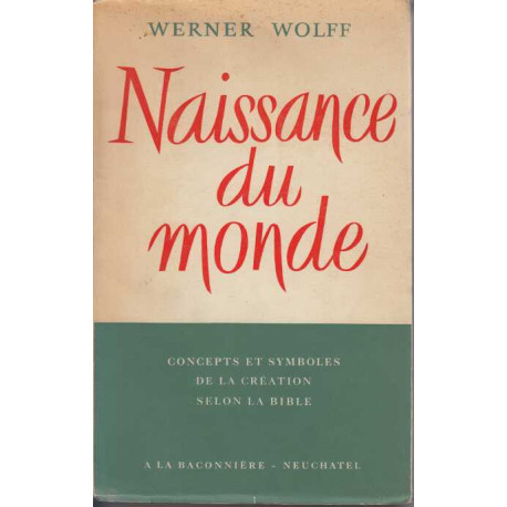 Naissance du monde concepts symboles de la création selon la bible
