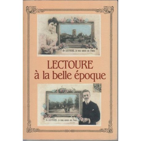 Lectoure a la belle epoque