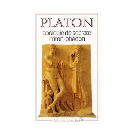 Apologie De Socrate - Criton - Phedon