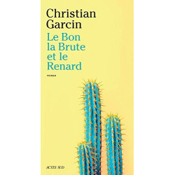 Le Bon la Brute et le Renard