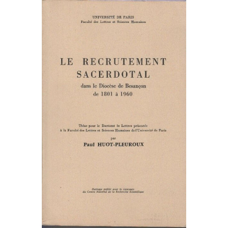 Le recrutement sacerdotal dans le diocese de besancon de 1801 à 1960
