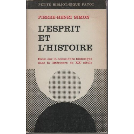 L'esprit et l'histoire / essai sur la conscience historique dans...