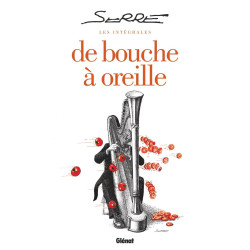 Serre / Les Integrales - De bouche à oreille