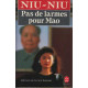 Pas de larmes pour Mao