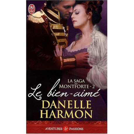 La saga des Montforte Tome 2 : Le Bien-Aimé