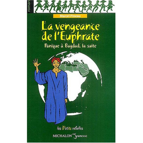 La vengeance de l'Euphrate - Panique à Bagdad la suite