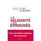 La Solidarité des éprouvés: Une histoire politique de la pauvreté