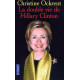 La double vie de Hillary Clinton