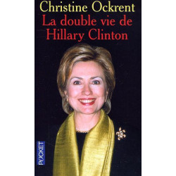 La double vie de Hillary Clinton